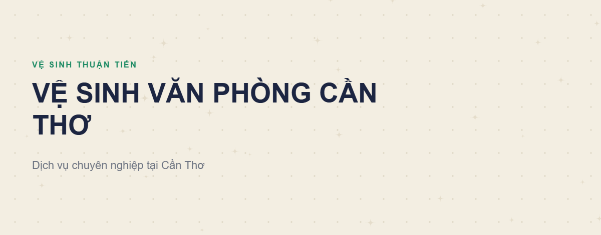 vệ sinh văn phòng Cần Thơ